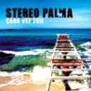 Stereo Palma - Cada Vez (Southland Djs Remix)