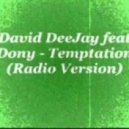David Deejay feat. Dony - Change Your Heart (Radio Edit)