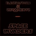 Electrostorm & Zetahertz - Space Invaders