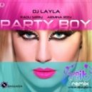 Dj Layla & Radu Sirbu feat. Armina Rosi - Party Boy
