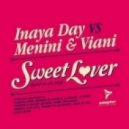Inaya Day vs. Menini & Viani - Sweet Lover (And So We Said) (Simioli & Black Remix)