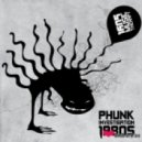 Phunk Investigation - 1990's