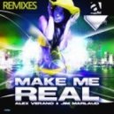 Alex Verano, Jim Marlaud - Make Me Real (Superball Remix)
