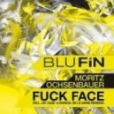 Moritz Ochsenbauer - Fuck Face