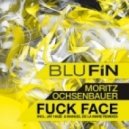 Moritz Ochsenbauer - Fuck Face