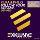 Kura Feat. Phill G - Follow Your Dreams