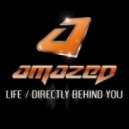 Amazed - Life