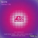 Dj V1t - Barneo City