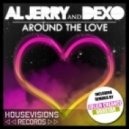 Al Jerry & Dexo - Around the Love (Ugostar Remix)