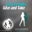 East Freaks - Give & Take (Club Mix)