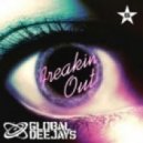 Global Deejays - Freakin' Out