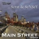 Scrat & Sensey - Main Street