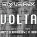 Stylus Rex - Volta [Kiwa Remix]