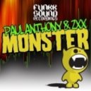 ZXX & Paul Anthony - Monster