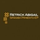 Retrick Abigail & Levino - Spanish Pimento (Original Mix)