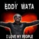 Eddy Wata - I Love My People