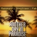 Massmann vs Ippytraxx Feat. Fab - Another Day In Paradise (Bigroom Club Mix)