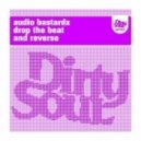 Audio Bastardz - Drop The Beat (Original Mix)