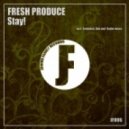 Fresh Produce - This Way Like I Like It (Extended Edit)