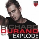Richard Durand feat. Kash - Explode