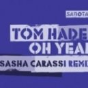 Tom Hades - Oh Yeah