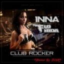 Inna Feat Flo Rida - Club Rocker (Da Brozz Remix)