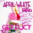 Ming & April White feat. Ming - Get Dumb