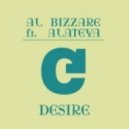 Al Bizzare ft Alateya - Desire (Original Mix)