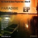 Ric Scott & Dave Payne feat. Alice B - Paradise (Original Mix)