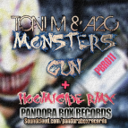 Toni M & A2C - Monster Gun