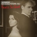 Armin van Buuren feat. Nadia Ali - Feels So Good (Jochen Miller Remix)