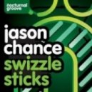 Jason Chance - Swizzle Sticks