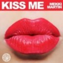 Mekki Martin - Kiss Me (Federico Scavo Remix)