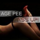 Age Pee - Ass Up (Dirty Bits Remix)