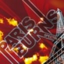 Paris Burns - Rythym & Bass
