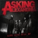 Asking Alexandria - - A Single Moment Of Sincerity