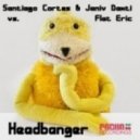 Santiago Cortes - Headbanger