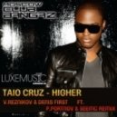 Taio Cruz - Higher (V.Reznikov & Denis First ft. P.Portnov & Seemc remix)