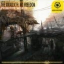 The Xirallic Feat MC Freedom - Primitive World ()