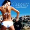 Cassey - Sweet Honey