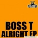 BOSS T - Alright (Old Skool Bass Mix)