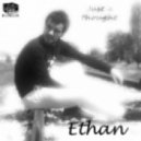 Ethan - Just A Thought (Original Extended Mix)