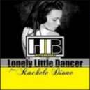 Hot Bananas feat. Rachele Dione - Lonely Little Dancer (Tmgk & Tobias Schulz Remix)