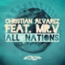 Christian Alvarez feat. Mr. V - All Nations (Christian Alvarez Underground Mix)