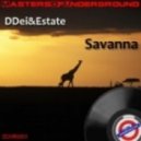 Ddei & Estate - Savanna
