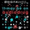 Digital Mess - Oh My Brain