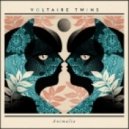 Voltaire Twins - Animalia
