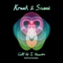 Kraak & Smaak Feat Lex Empress - Call Up to Heaven (Smoove Remix)