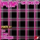 Valymo - Chic Chicks (Samite Remix)