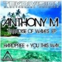 Anthony M - Hardpree
